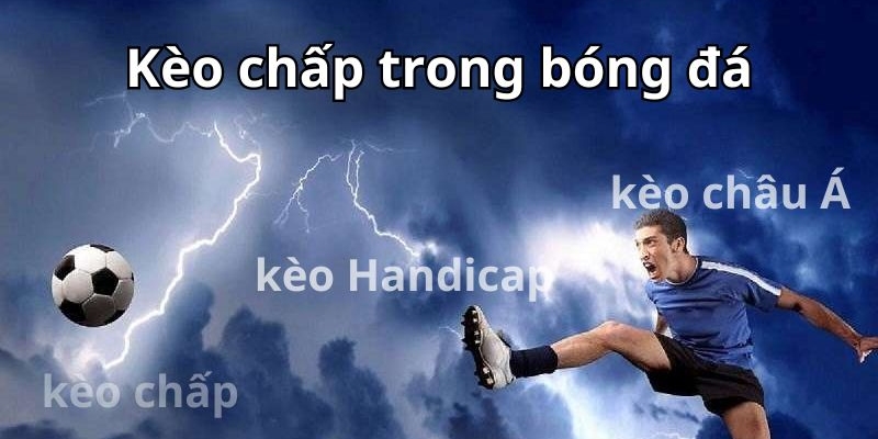 kèo chấp