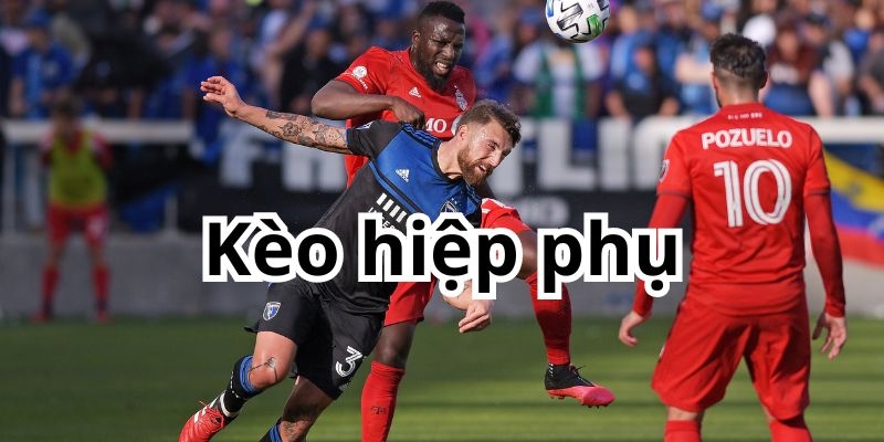 kèo hiệp phụ là gì