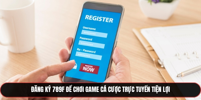 Đăng ký 789F